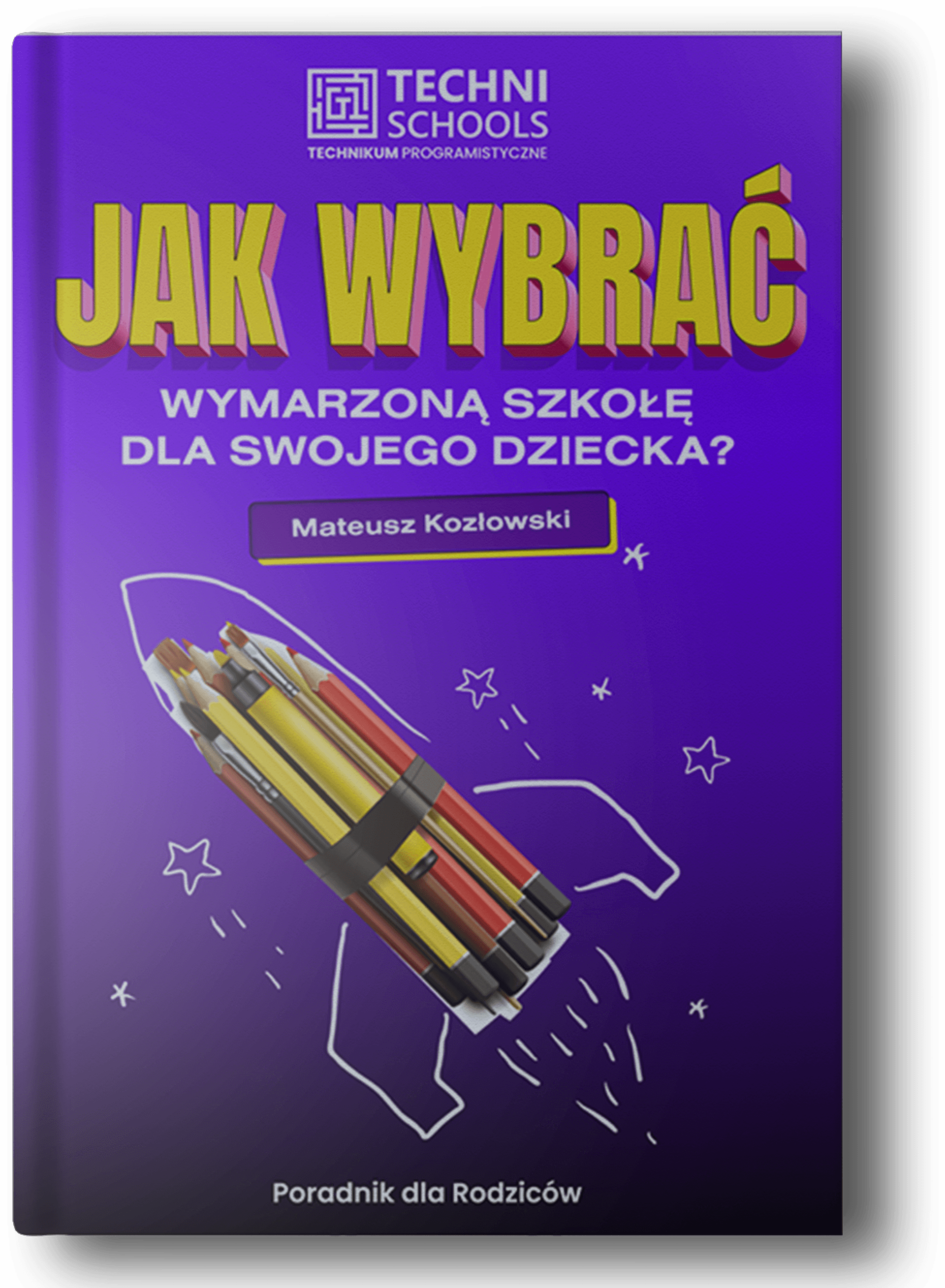 JAK WYBRAĆ WYMARZONĄ SZKOŁĘ DLA SWOJEGO DZIECKA? image